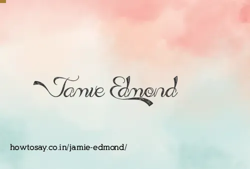 Jamie Edmond