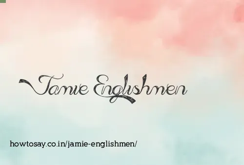 Jamie Englishmen