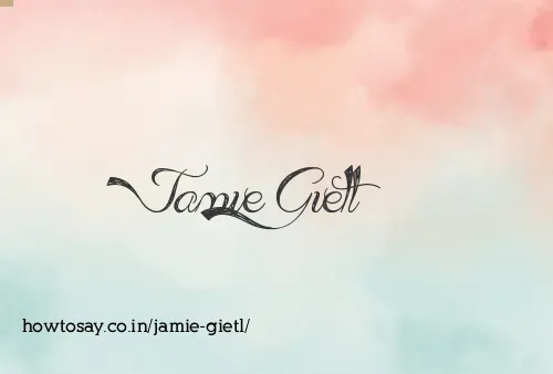 Jamie Gietl