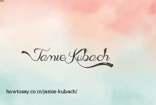 Jamie Kubach