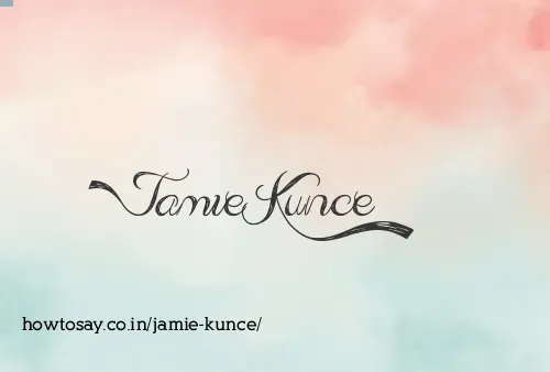 Jamie Kunce