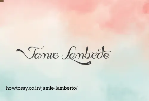 Jamie Lamberto