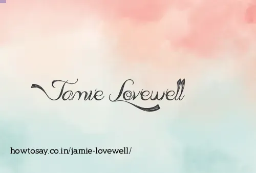Jamie Lovewell