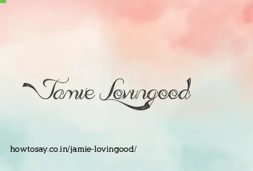 Jamie Lovingood