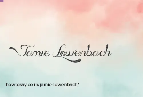 Jamie Lowenbach
