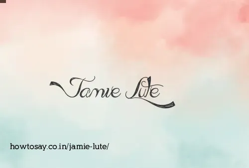 Jamie Lute