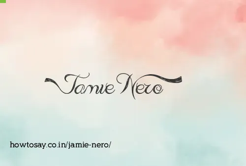 Jamie Nero