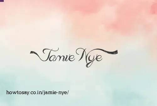 Jamie Nye