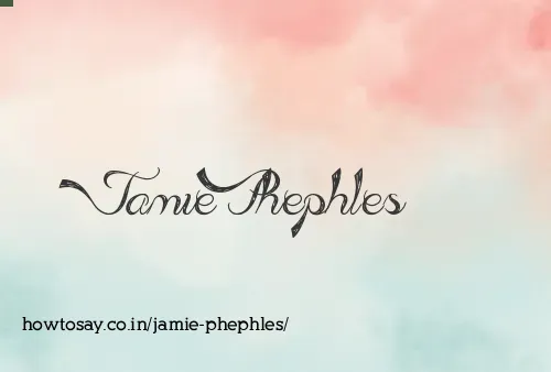Jamie Phephles