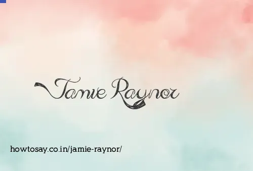 Jamie Raynor