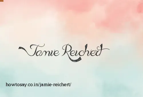 Jamie Reichert
