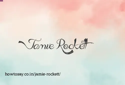 Jamie Rockett