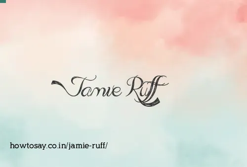 Jamie Ruff