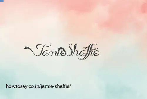 Jamie Shaffie