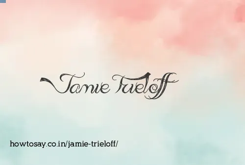 Jamie Trieloff