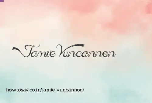 Jamie Vuncannon