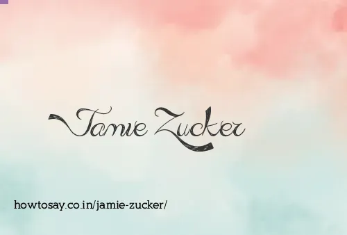 Jamie Zucker