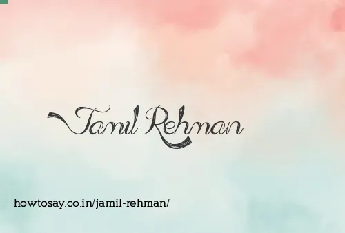 Jamil Rehman