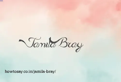 Jamila Bray