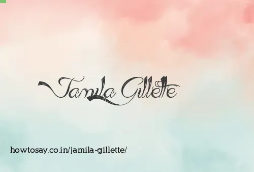 Jamila Gillette