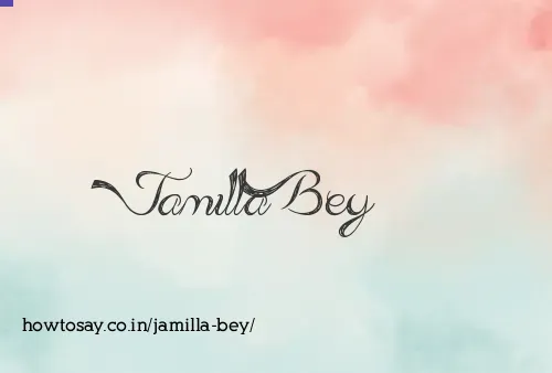 Jamilla Bey