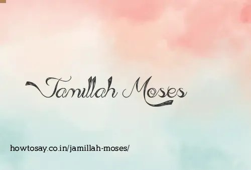 Jamillah Moses