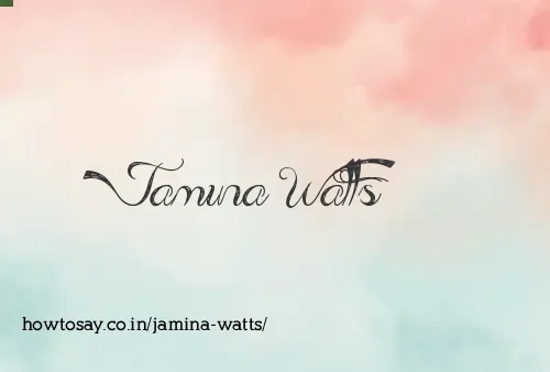 Jamina Watts