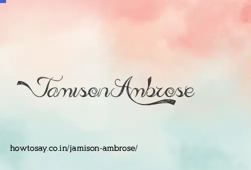 Jamison Ambrose