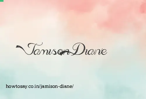 Jamison Diane