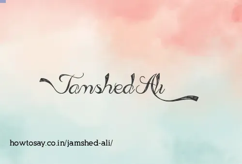 Jamshed Ali