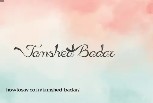 Jamshed Badar