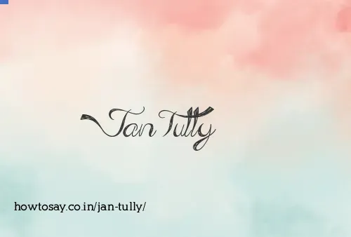 Jan Tully