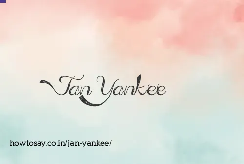 Jan Yankee
