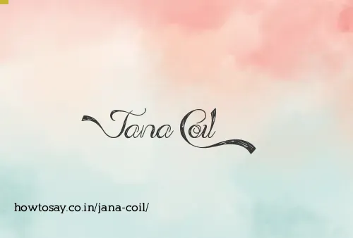 Jana Coil