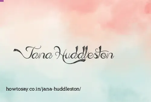 Jana Huddleston