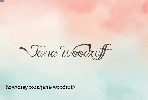 Jana Woodruff