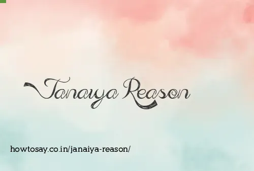 Janaiya Reason