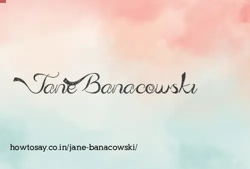 Jane Banacowski