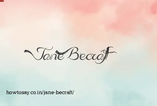 Jane Becraft
