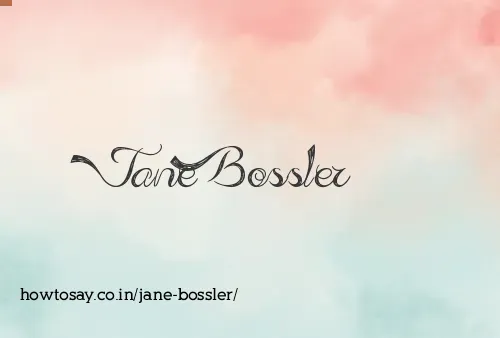 Jane Bossler