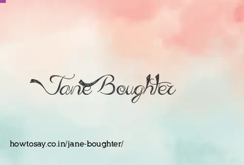 Jane Boughter
