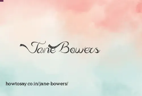 Jane Bowers