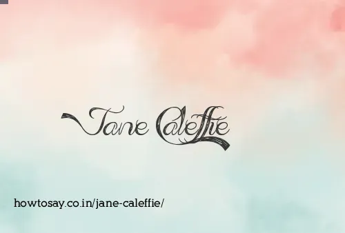 Jane Caleffie