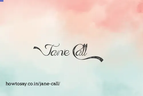 Jane Call