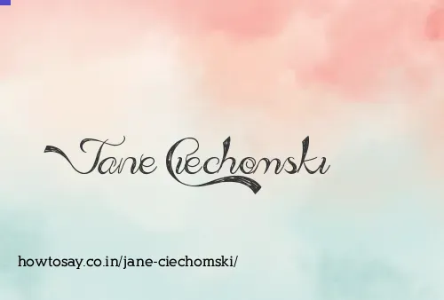Jane Ciechomski
