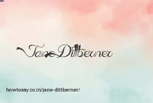 Jane Dittberner