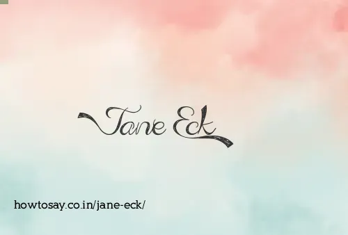 Jane Eck