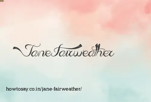 Jane Fairweather