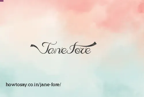 Jane Fore