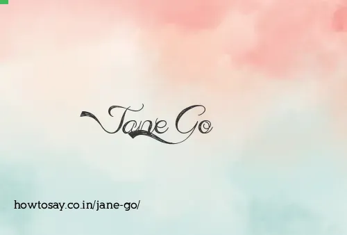 Jane Go